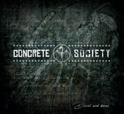 Concrete Society : Diesel and Bones